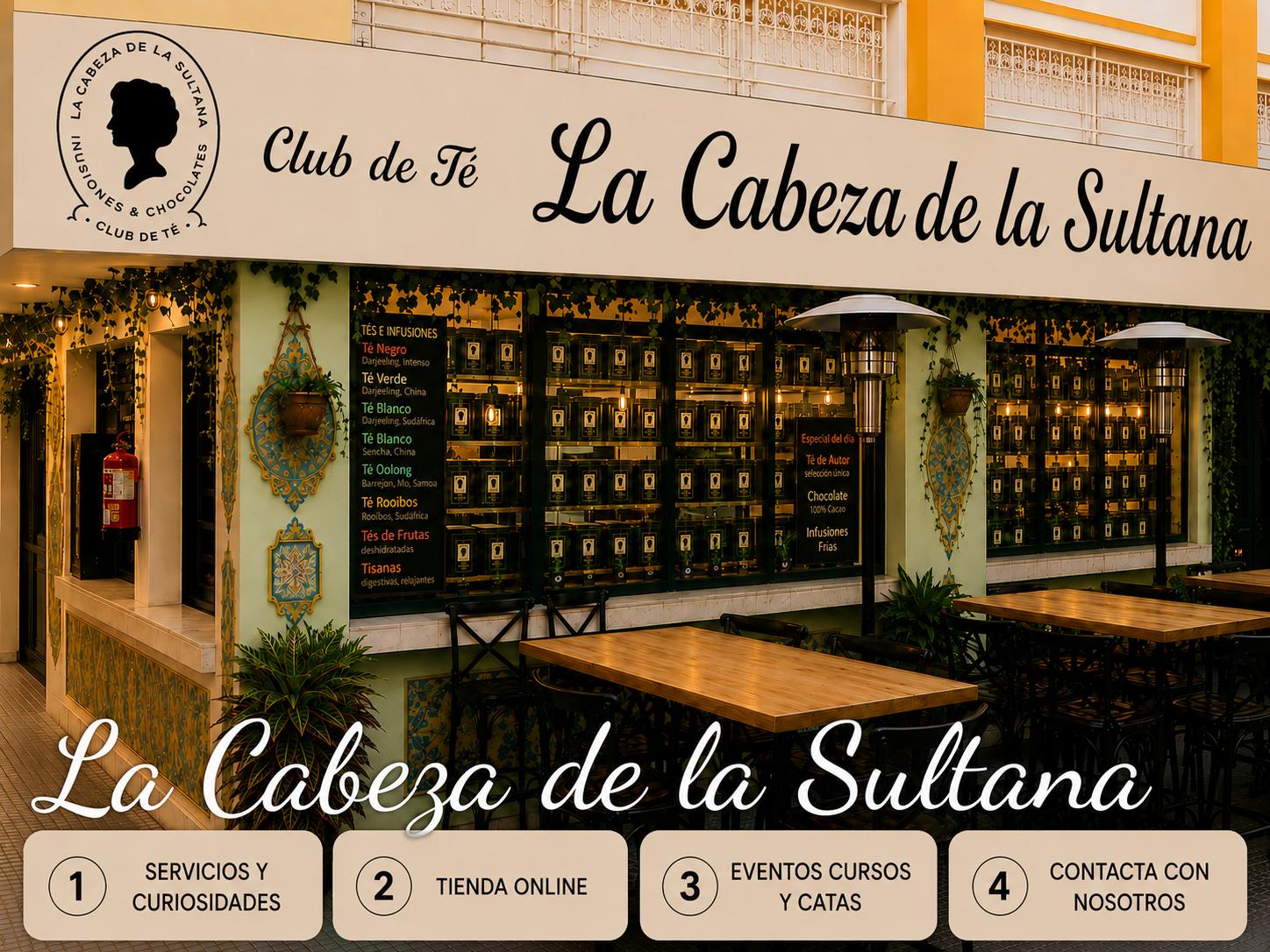 Fachada del Club de Té La Cabeza de la Sultana
